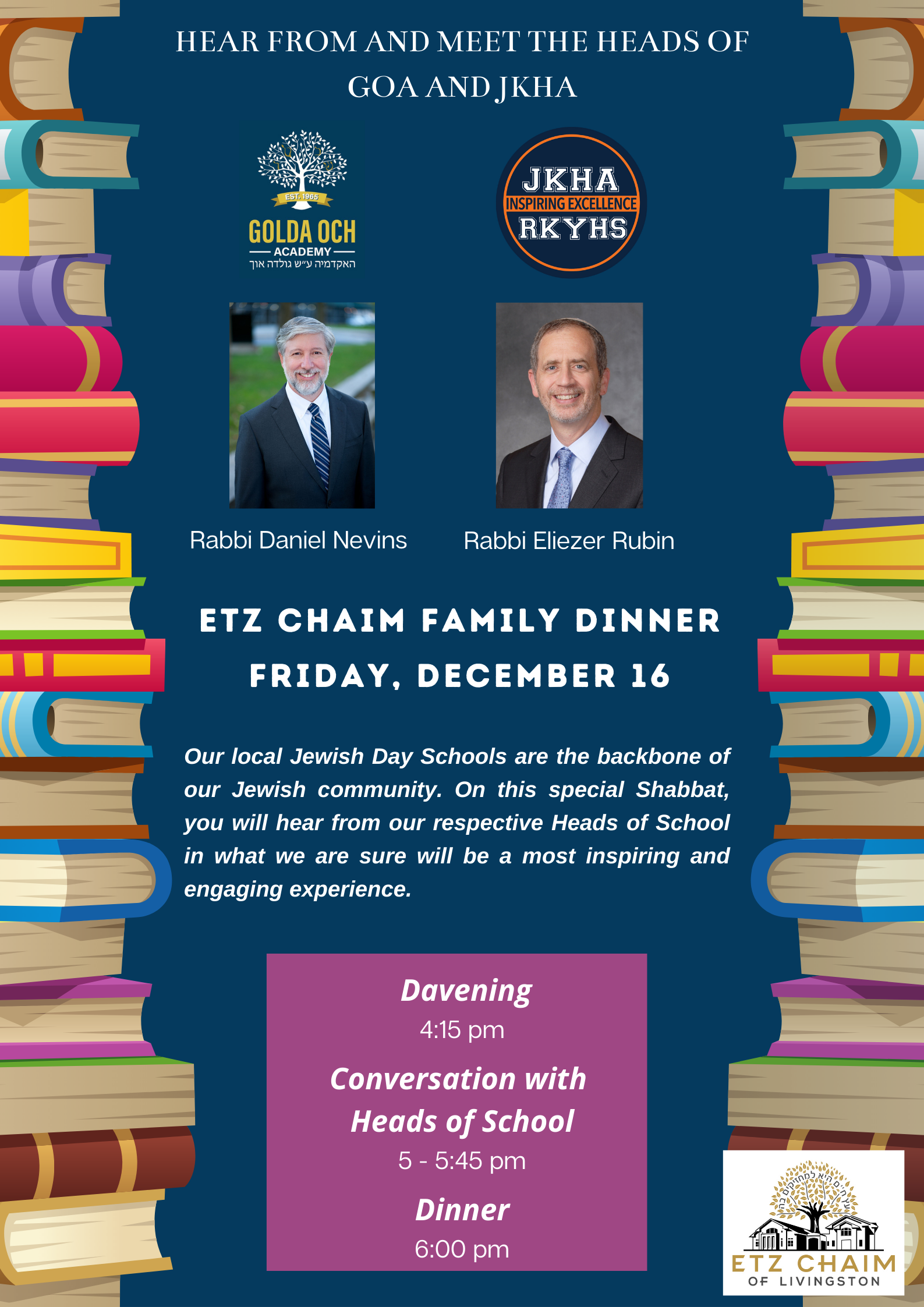 Family Dinner with Heads of School, Rabbi Daniel Nevins (GOA) & Rabbi Eliezer Rubin (JKHA/RKYHS)