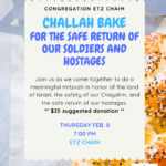 Challah Bake - For the Safe Return of our Soldiers and Hostages
