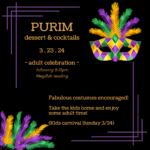 Purim - Dessert & Cocktails (for adults)